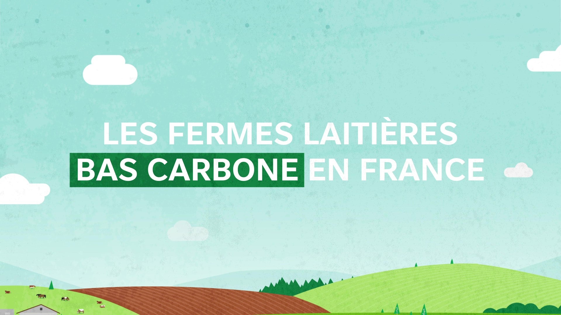 Fermes laitières bas carbone Nestlé France